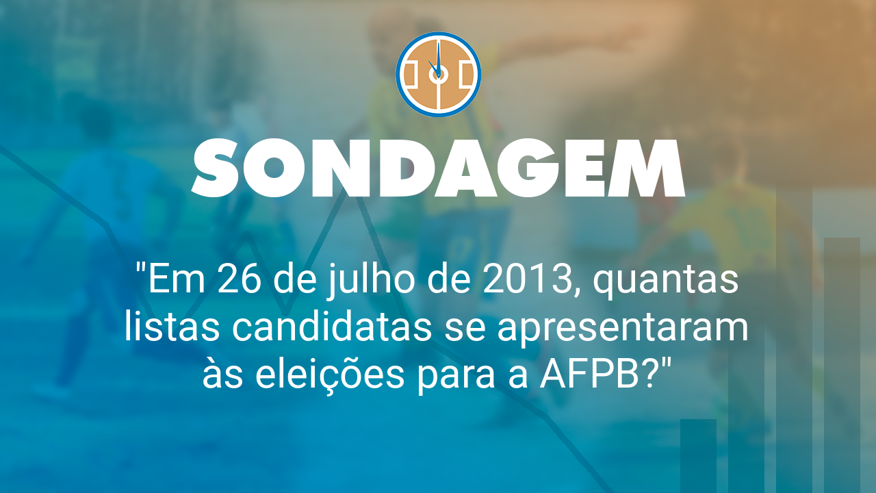 "Em 26 de julho de 2013, quantas listas candidatas se apresentaram às eleições para a AFPB?"